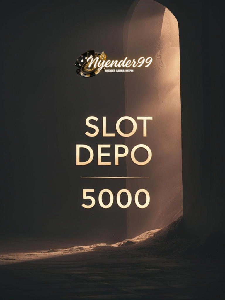 Slot Depo 5000